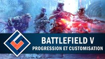 BATTLEFIELD V : Progression et customisation | GAMEPLAY FR