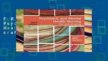F.R.E.E [D.O.W.N.L.O.A.D] Psychiatric and Mental Health Nursing: The craft of caring [P.D.F]