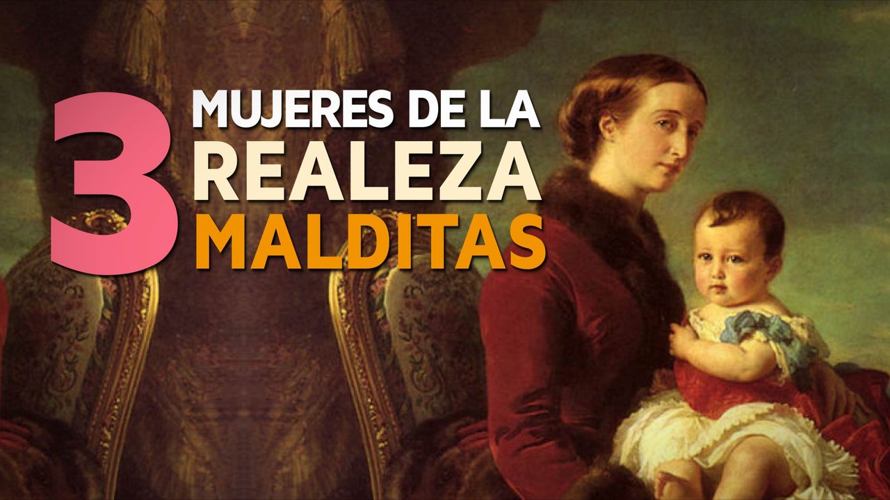 3 Mujeres de la realeza malditas | ¿Conocías sus casos? 