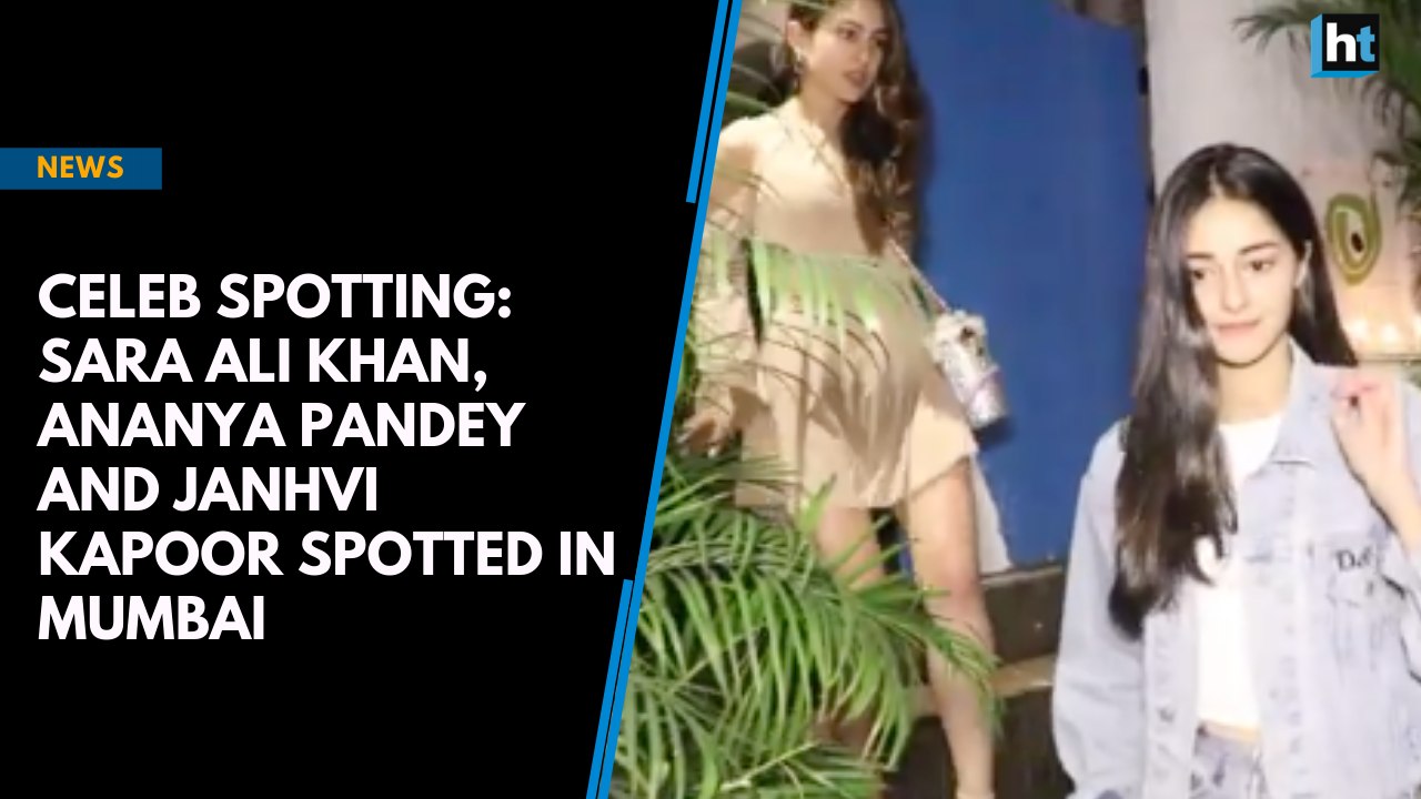 Celeb spotting: Sara Ali Khan, Ananya Pandey and Janhvi Kapoor spotted in Mumbai