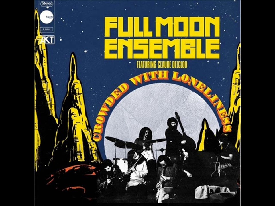 Full Moon Ensemble Featuring Claude Delcloo - Samba Miaou