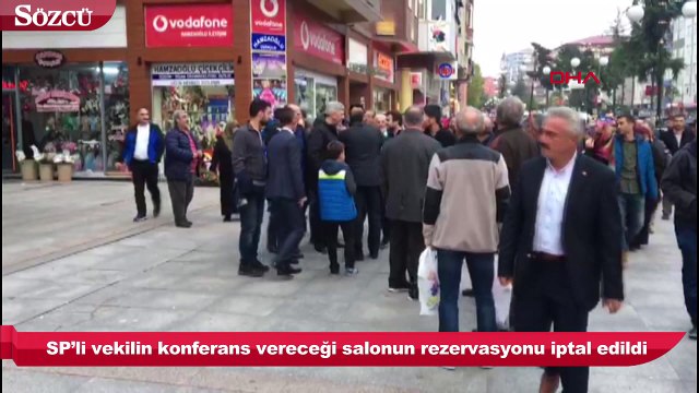 SP’li milletvekilinin konferans vereceği salonun rezervasyonu iptal edildi