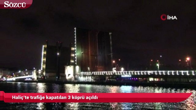 Haliç’te trafiğe kapatılan 3 köprü açıldı