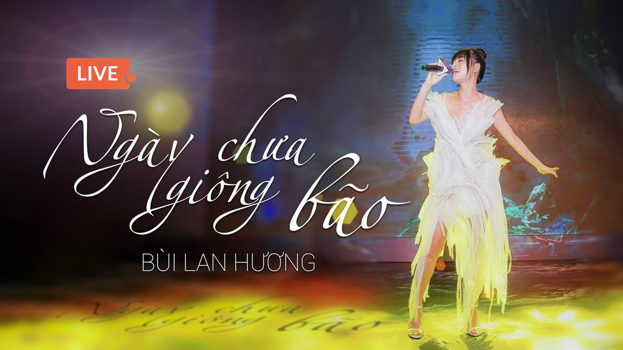 ĐỘC QUYỀN: LIVE - NGÀY CHƯA GIÔNG BÃO | OFFICIAL OST NGƯỜI BẤT TỬ | BÙI LAN HƯƠNG