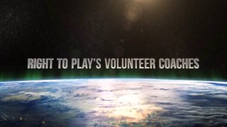 Right to Play's Volunteer Coaches