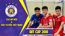 5 cầu thủ của CLB Hà Nội lần đầu xuất hiện tại AFF Cup trong màu áo ĐTVN | HANOI FC