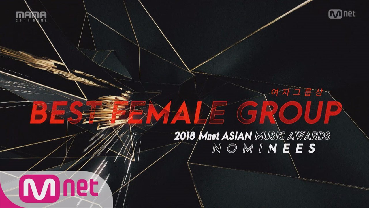 [2018 MAMA] Best Female Group Nominees