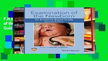 F.R.E.E [D.O.W.N.L.O.A.D] Examination of the Newborn: An Evidence-Based Guide [P.D.F]