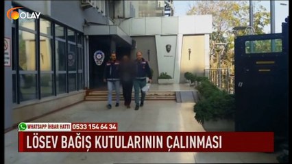 Lösev bağış kutularının çalınması