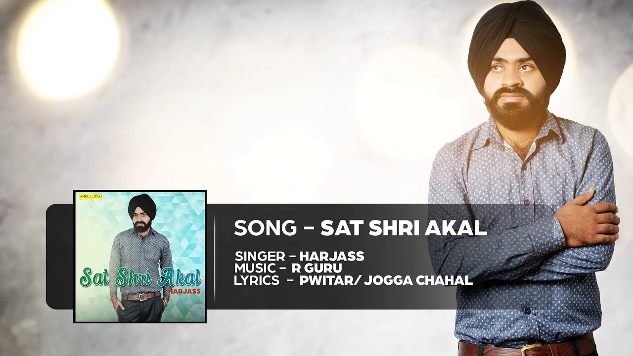 Sat Shri Akal | Harjass | Full Song | Latest Punjabi Song | Yellow Music