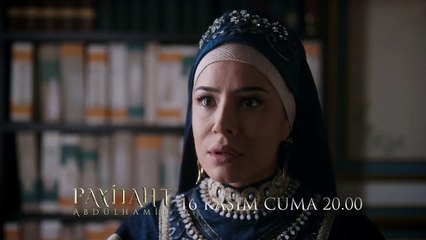 Payitaht Abdülhamid 61. Bölüm Tanıtım
