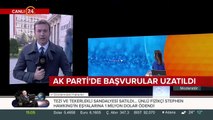 AK Parti'de başvurular uzatıldı