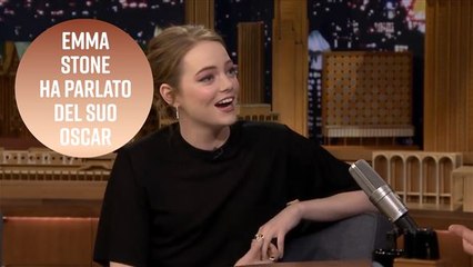 L'emozione più grande di Emma Stone? Non si tratta dell'Oscar...