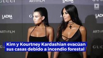 Kim y Kourtney Kardashian evacúan  sus casas debido a incendio forestal