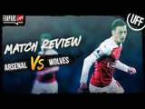Arsenal 1-1 Wolves - Goal Review - FanPark Live