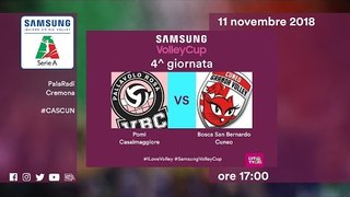 Casalmaggiore - Cuneo | Speciale | 4^ Giornata | Samsung Volley Cup 2018/19