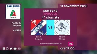 Bergamo - Firenze | Speciale | 4^ Giornata | Samsung Volley Cup 2018/19