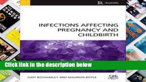 F.R.E.E [D.O.W.N.L.O.A.D] Infections Affecting Pregnancy and Childbirth [E.B.O.O.K]