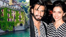 Deepika - Ranveer Wedding : Lake Como gets Closed for Tourists for DeepVeer Wedding | FilmiBeat