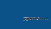 [P.D.F] Integration in Counselling   Psychotherapy: Developing A Personal Approach [E.P.U.B]
