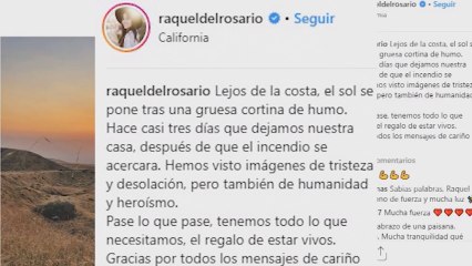 Raquel del Rosario, tres días fuera de casa tras el incendio de California
