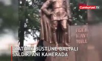 Çarşaflı provokatörler yine sahnede! Atatürk büstüne baltalı saldırı