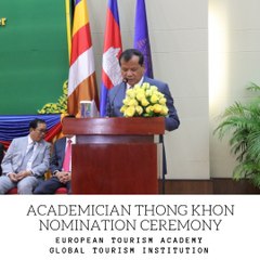 EUROPEAN ACADEMY AND WORLD TOURISM COMMUNITY RECOGNIZE MINISTER THONG KHON AS ACADEMICIAN