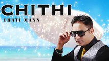 Chithi - Full Audio Song || Chati Mann || Yarrian || Latest Punjabi Song || Yellow Music
