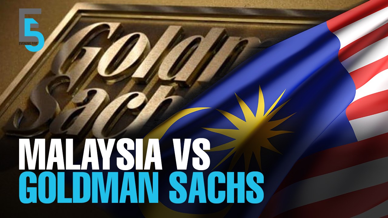 EVENING 5: Malaysia puts pressure on Goldman Sachs