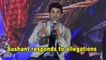 Sushant  responds to allegations during Kedarnath trailer launch