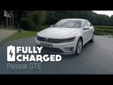 VW Passat GTE | Fully Charged