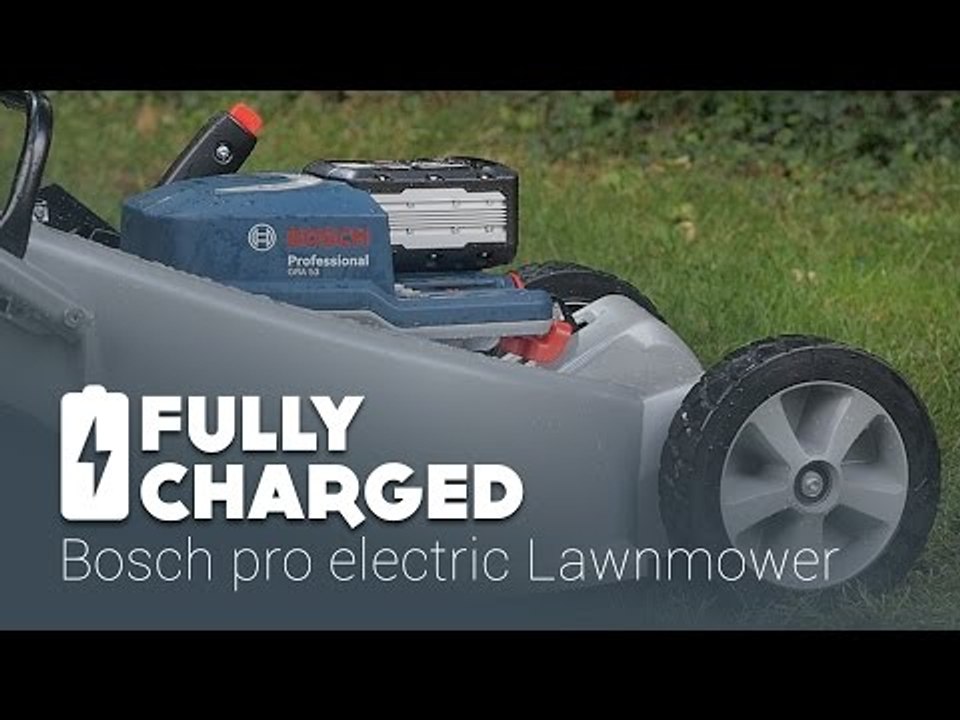 Bosch pro electric Lawnmower | Fully Charged