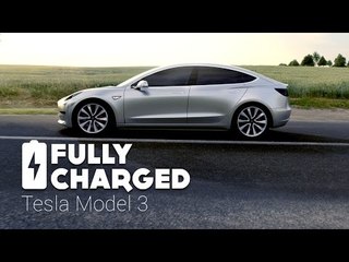 Tesla Model 3 | Fully Charged