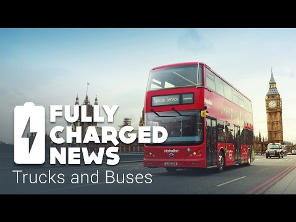 Trucks and Buses | Fully Charged