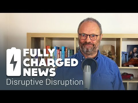Disruptive Disruption | Fully Charged News