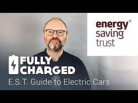 EST Guide to Electric Cars | Fully Charged