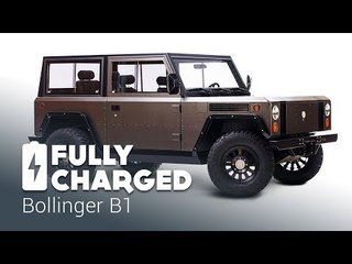 Bollinger B1 | Fully Charged