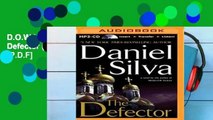 D.O.W.N.L.O.A.D [P.D.F] The Defector (Gabriel Allon Novels) [P.D.F]