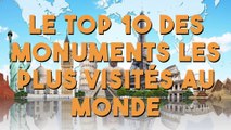 Les 10 monuments les plus visités au monde !