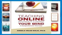 D.O.W.N.L.O.A.D [P.D.F] Teaching Online Without Losing Your Mind: A Comprehensive Overview [E.P.U.B]