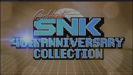 SNK 40th Anniversary Collection - Bande-annonce de lancement