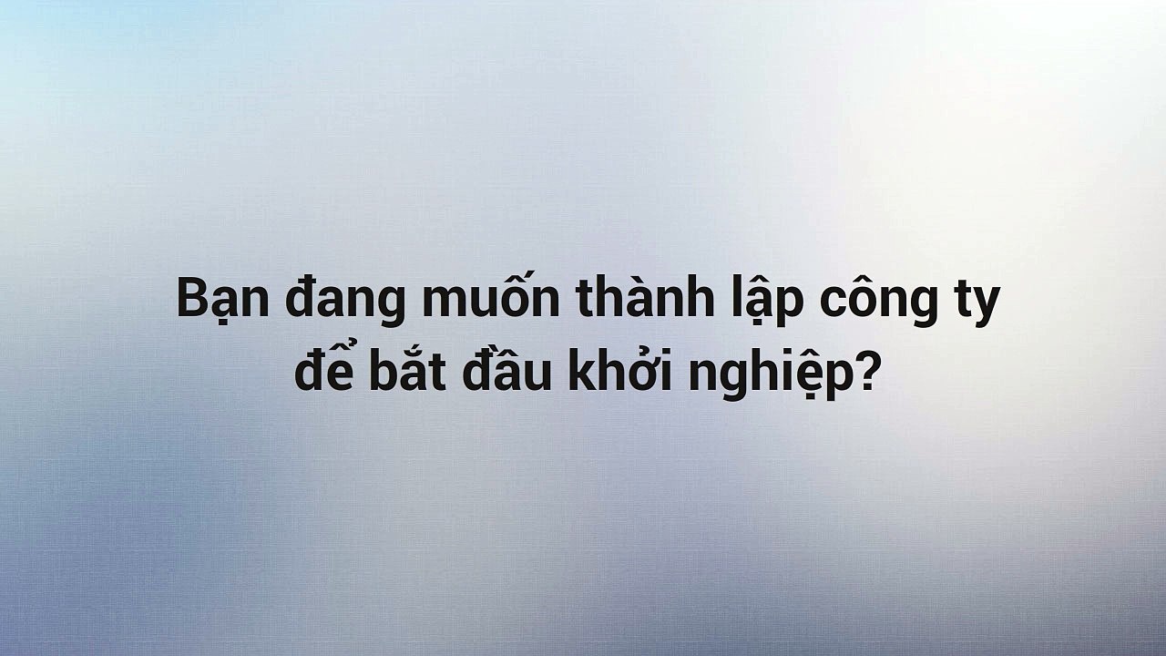 thủ tục thành lập công ty