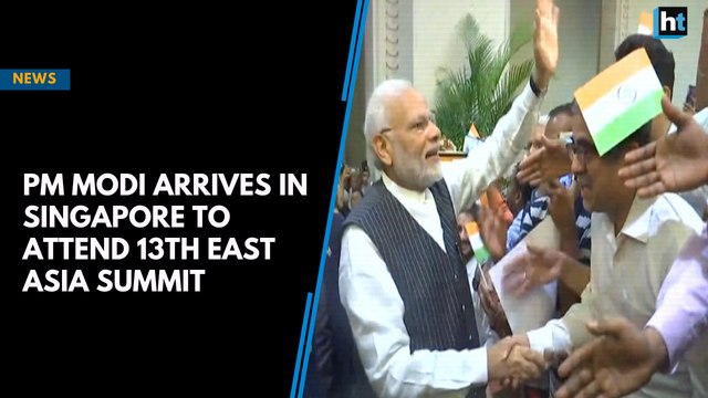 PM Modi arrives in Singapore to attend 13th East Asia Summit