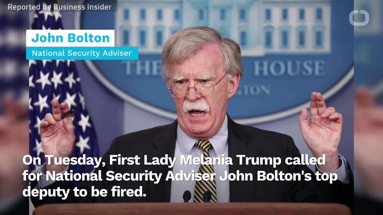 First Lady Melania Trump Says John Bolton's Top Deputy Should Be Fired