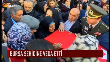Bursa şehidine veda etti