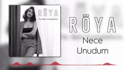 Röya - Nece Unudum