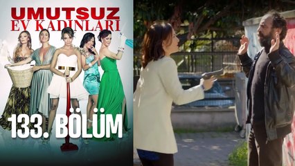 Umutsuz Ev Kadınları 133. Bölüm