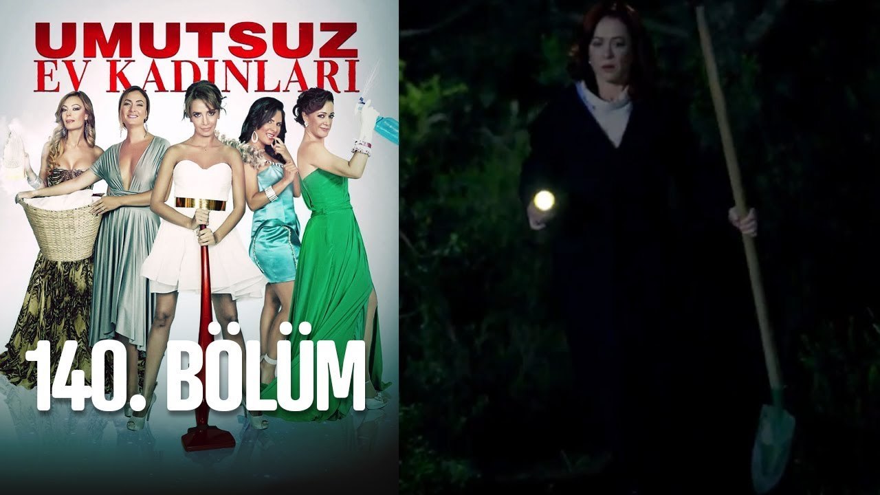 Umutsuz Ev Kadınları 140. Bölüm