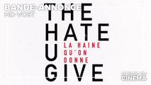 THE HATE U GIVE – LA HAINE QU’ON DONNE : bande-annonce [HD-VOST]