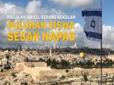 Pasukan Israel Serang Sekolah di Tepi barat, Palestina